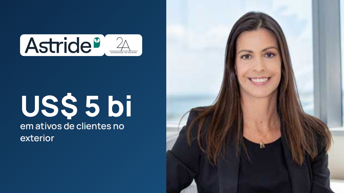 Astride, fintech de brasileiros em Miami que cuida de US$ 5 bilhões em ativos de clientes, incorpora a 2atax e muda de posicionamento