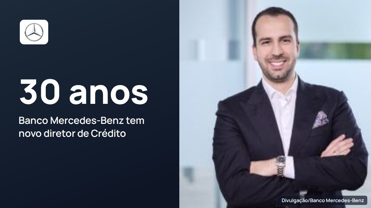 Banco Mercedes-Benz, 30 anos no Brasil, tem novo diretor de Crédito vindo da Daimler Truck