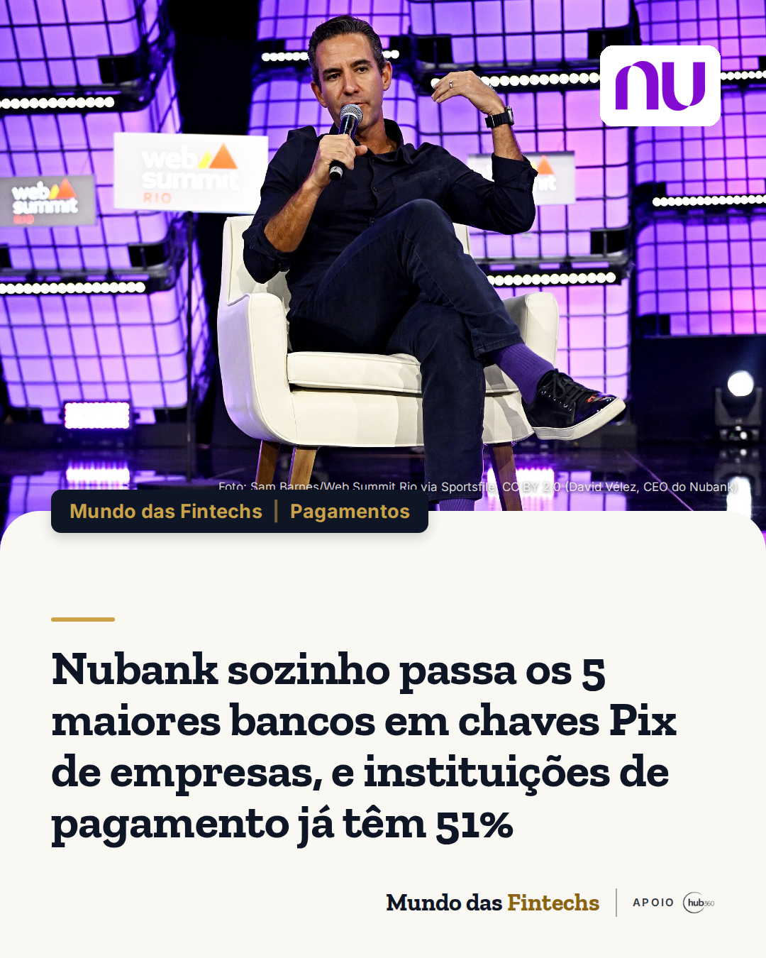 Nubank sozinho passa os cinco maiores bancos em chaves Pix de empresas, e instituições de…