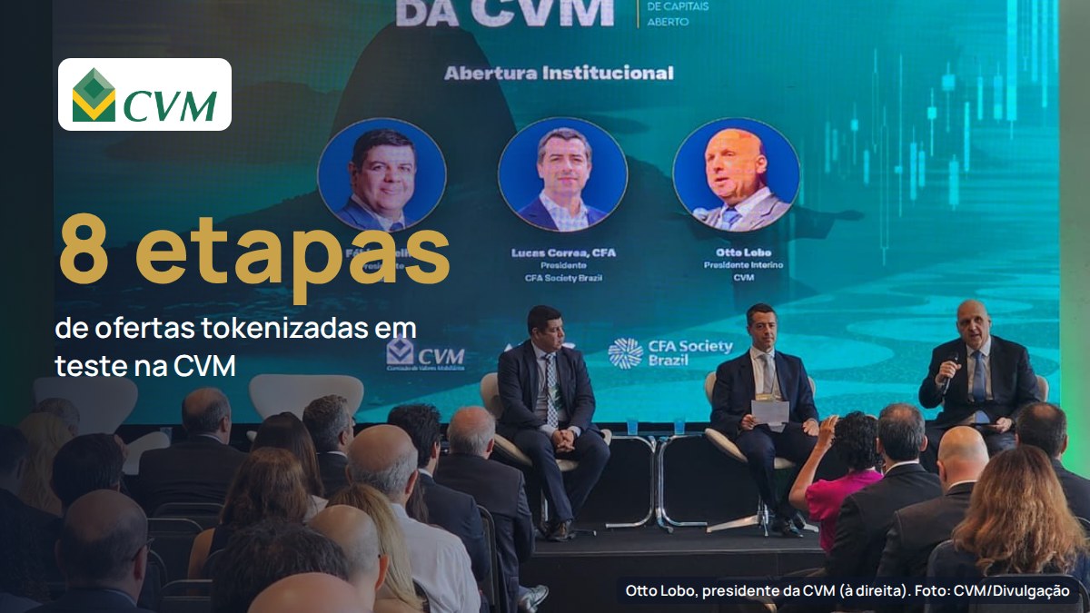 CVM cria piloto para testar 8 etapas de ofertas tokenizadas, de ações e debêntures a cotas de fundos