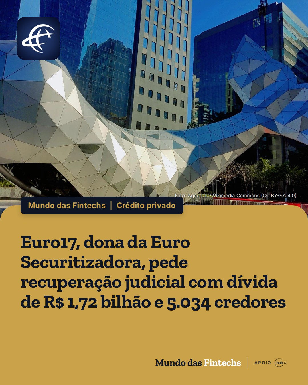 Euro17, dona da Euro Securitizadora, pede recuperação judicial com dívida de R$ 1,72 bilhão e…