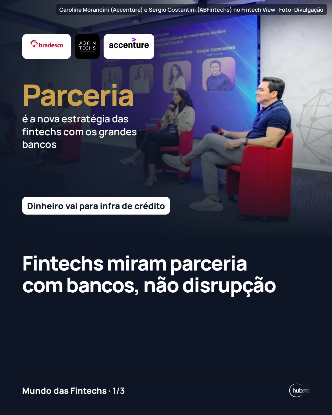 Bradesco, ABFintechs e Accenture: a próxima onda de fintechs é de parceria com bancos e infraestrutura de crédito, não de disrupção