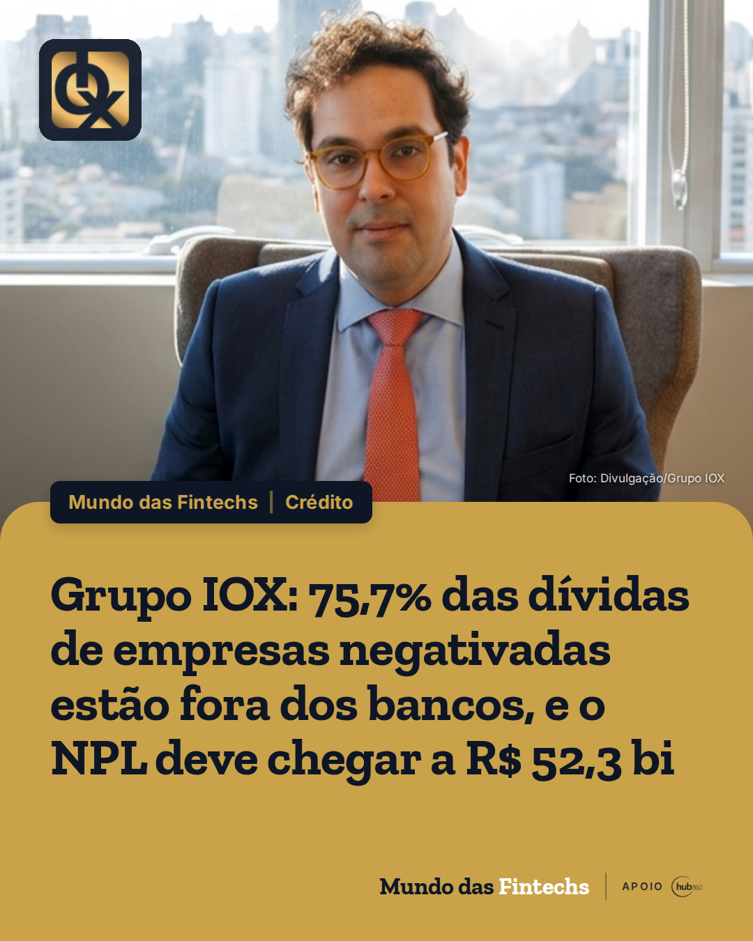 Grupo IOX: 75,7% das dívidas de empresas negativadas estão fora dos bancos, e mercado de NPL…