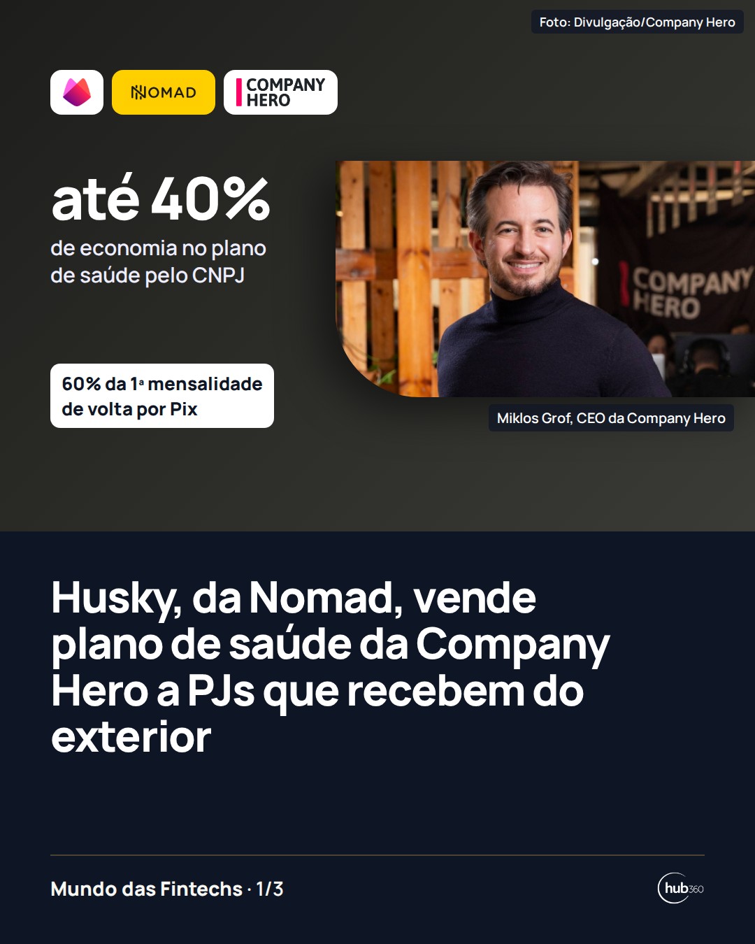 Husky, da Nomad, passa a vender plano de saúde da Company Hero a PJs que recebem do exterior, com até 40% de economia