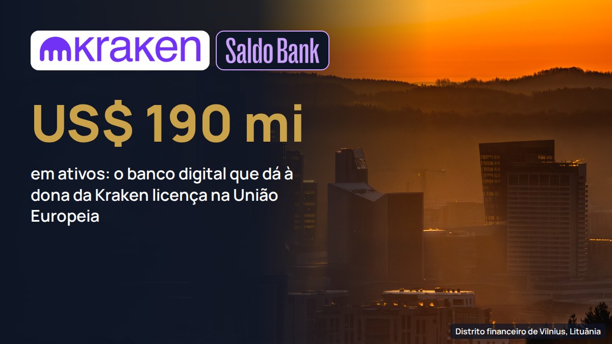 Dona da Kraken compra o Saldo Bank, banco digital de US$ 190 milhões em ativos, e ganha licença na União Europeia para depósitos, crédito e BaaS