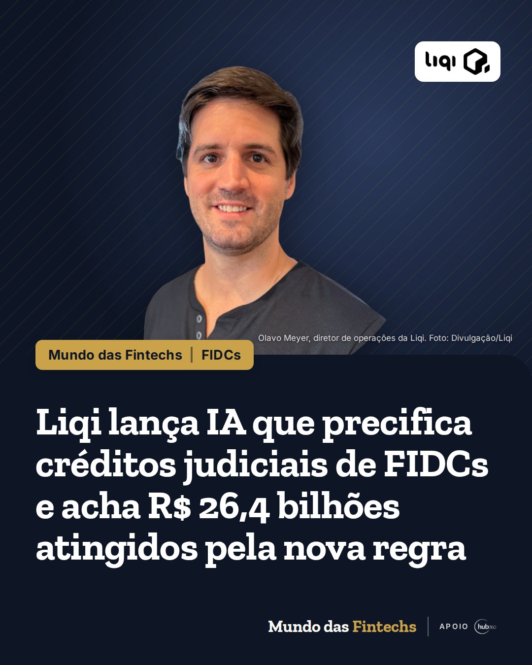 Liqi lança o Agente Marcos, IA que precifica créditos judiciais de FIDCs, e acha R$ 26,4 bilhões…