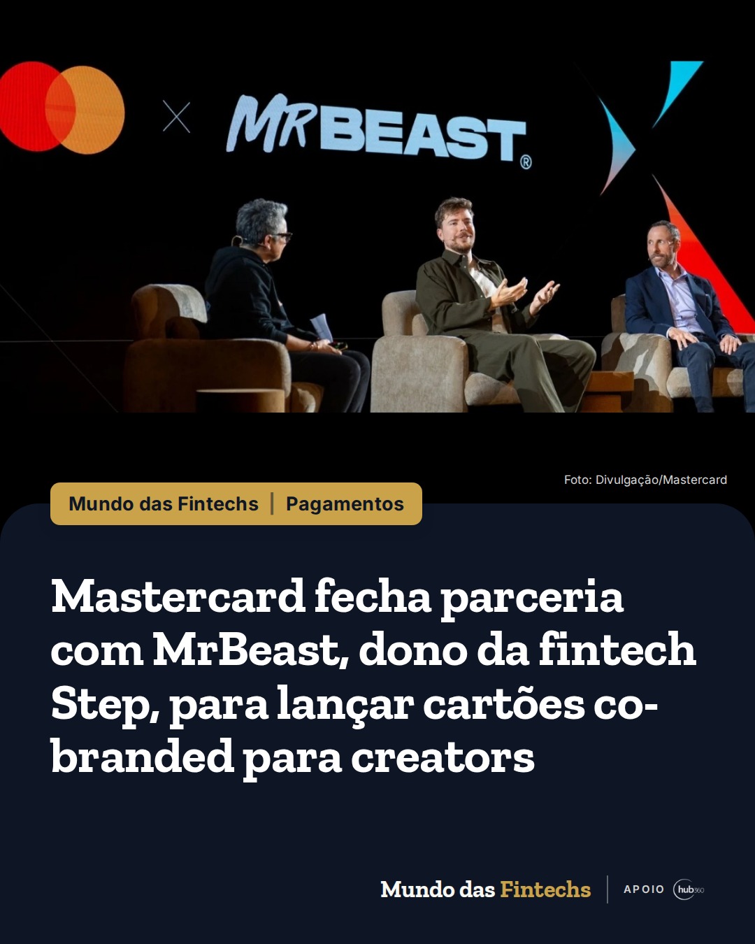 Mastercard fecha parceria com MrBeast, dono da fintech Step, para lançar cartões co-branded para…