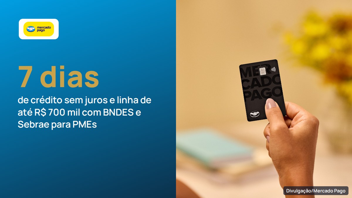 Mercado Pago, que já fez R$ 15 bilhões em crédito a pequenos negócios, lança empréstimo sem juros por 7 dias e linha de até R$ 700 mil com BNDES e Sebrae
