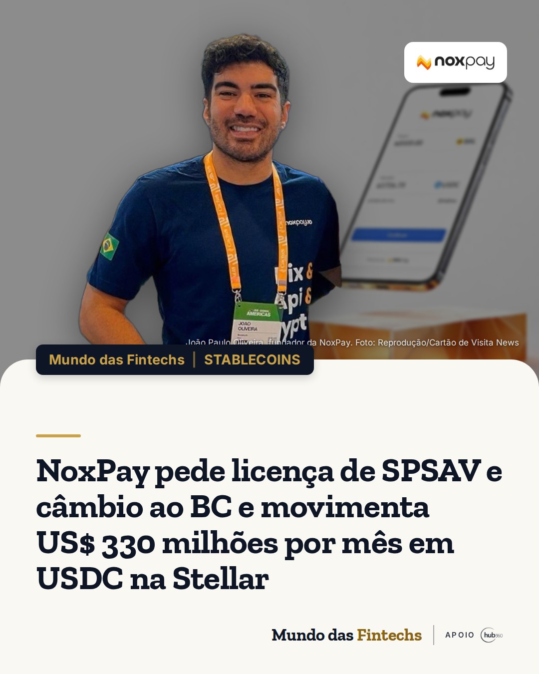 NoxPay pede licença de SPSAV e câmbio ao Banco Central e diz movimentar 330 milhões de dólares…