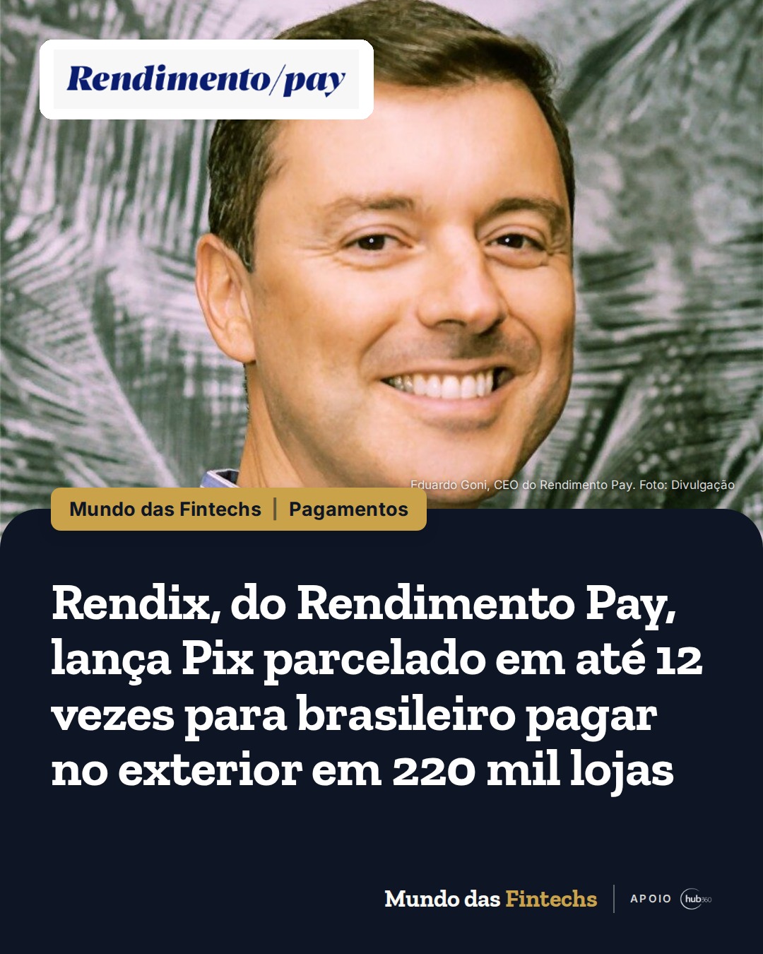Rendix, do Rendimento Pay, lança Pix parcelado em até 12 vezes para brasileiros pagarem no…