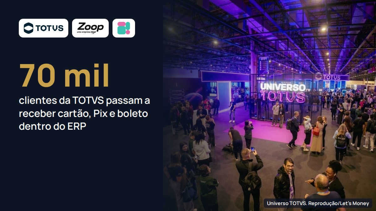 Com Zoop e Malga na infraestrutura, TOTVS lança o TOTVS Pay e leva pagamentos para dentro do ERP de 70 mil clientes